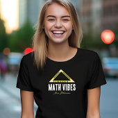Wiskunde Vibes Gepersonaliseerde Leraar T-shirt