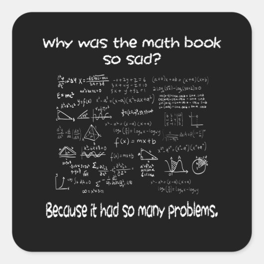 Wiskunde Wat is uw probleem? Vierkante Sticker (Voorkant)