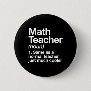 Wiskundeleraar Definitie Grappig Byck Naar School Ronde Button 5,7 Cm