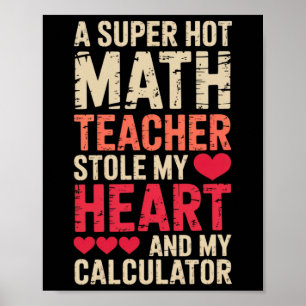 Wiskundeleraar Valentijnsdag Algebra Calculus Lief Poster