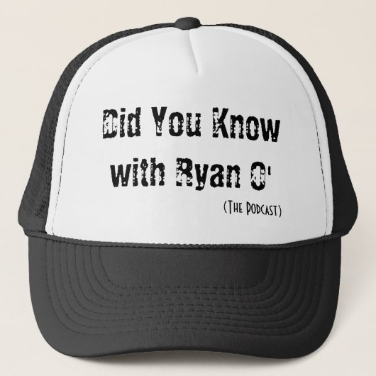 Wist je dat Ryan O' Trucker Hat Pet (Voorkant)