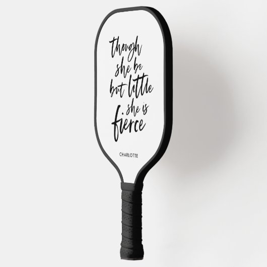 Wit en zwart script Little But Fierce Shakespeare Pickleball Paddle (Links)