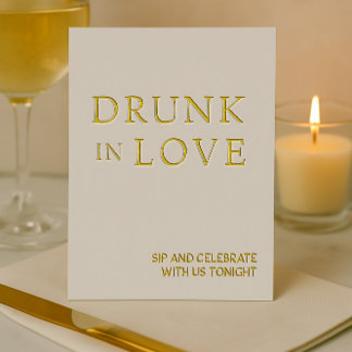 Wit & Goud Drink in Liefde Wedding Bar Sign Folie Feestdagenkaart