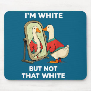 Wit maar niet zo'n witte grappige eend miror meme muismat