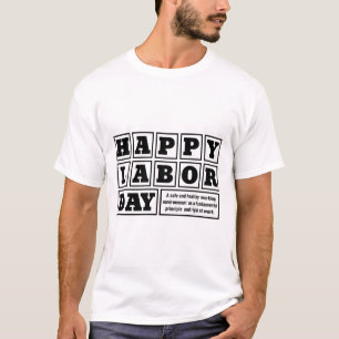 Wit na gelukkige Dag van de Arbeid Vakantie T-shirt