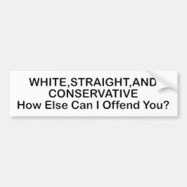 Wit, recht, en conservatief bumpersticker