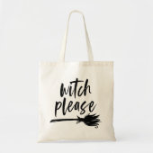 Witch Alsjeblieft | Halloween Tote Bag (Voorkant)