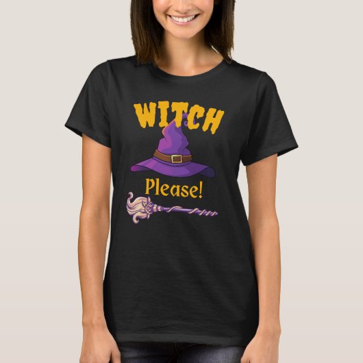 Witch, alsjeblieft! t-shirt (Voorkant)