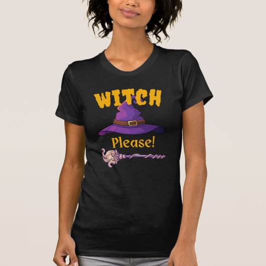 Witch, alsjeblieft! t-shirt (Voorkant)