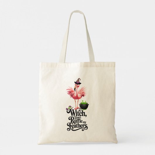 Witch Don’t Ruffle My Feathers Flamingo Halloween Tote Bag (Achterkant)