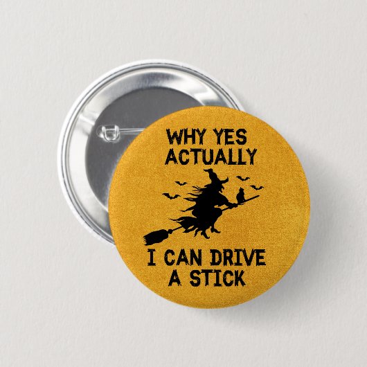 Witch Drive A Stick Button (Voorkant /achterkant)