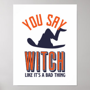 Witch en Witchcraft Puns Funny Halloween Poster