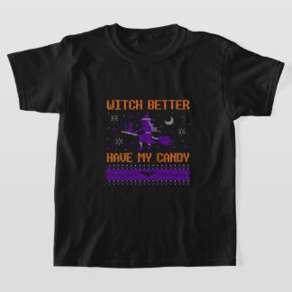 Witch kan beter mijn Snoep Halloween hebben T-shirt