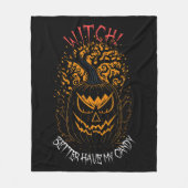 Witch kan beter mijn Snoep hebben Fleece Deken (Voorkant)
