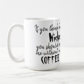 Witch met Citaat Koffiemok (Links)