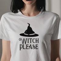 Witch Please zwart-witte vrouwen Halloween