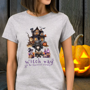 Witch Way to the Library Book Lover Bibliothecaris T-shirt