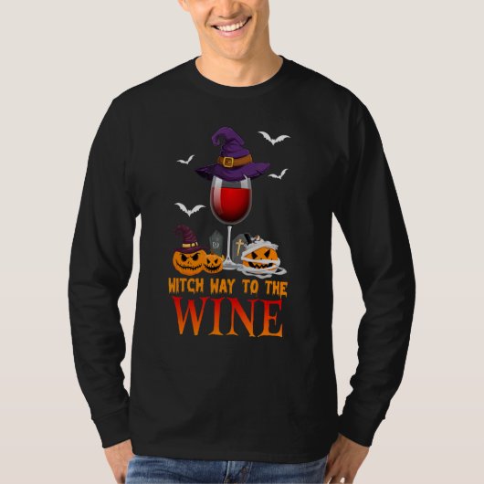 Witch Way To The Wine   Costume For Witch   T-shirt (Voorkant)