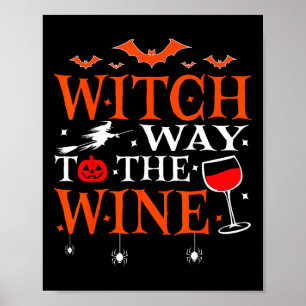 Witch Way To The Wine Drink Halloween Funny Poster