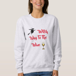Witch Way to the Wine Vrouwen Halloween Sweatshirt