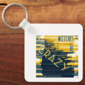 Witches Be Crazy (yellow) Sleutelhanger (Voorkant)