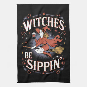 Witches Be Sippin' Halloween Holiday Spooky Theedoek