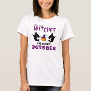 Witches geboren in oktober, Halloween Witch Birthd T-shirt