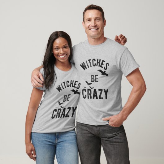 Witches zijn gek Halloween Funny T-shirt (Unisex)