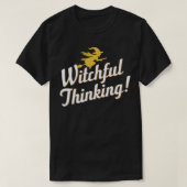 Witchful Thinking TShirt (Design devant)