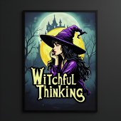 Witchfull Thinking Halloween Witch Thinking ontwer Perfect Poster