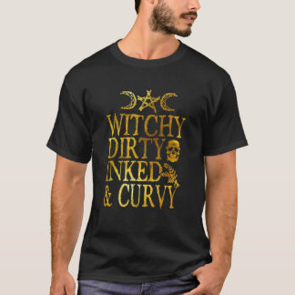 Witchy Dirty Inked Curvy Gold T-Shirt