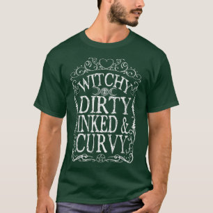 Witchy Dirty Inked & Curvy T-shirt