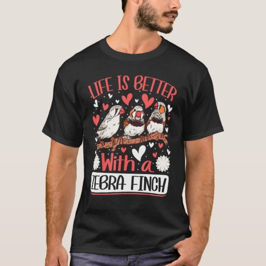 with a Zebra Finch Bird  Zebra Finches 1 T-shirt (Voorkant)