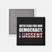 With Fear For Our Democracy Magneet (Voorkant / Achterkant)
