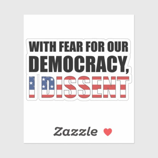 With Fear For Our Democracy Sticker (Vel)