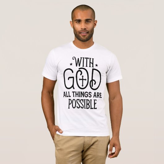 With God All Things Possible Black Cross Tee  T-shirt (Voorkant volledig)