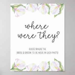 Witte calla bloemen - Waar waren ze Poster