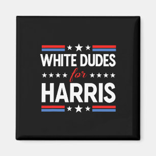 Witte Dudes voor Kamala Harris President Verkiezin Magneet