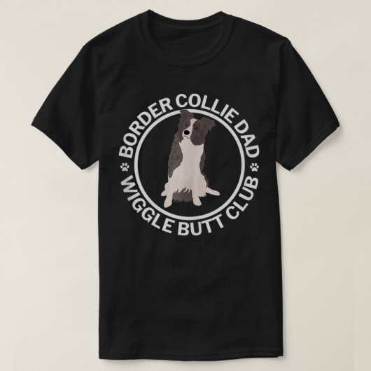 Witte en blauwe Merle Border Collie Dad Wiggle But T-shirt (Design voorkant)
