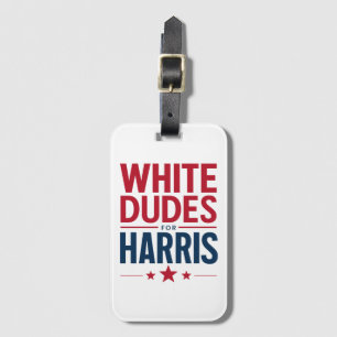 Witte kerels voor Harris-verkiezing Kamala Harris Bagagelabel
