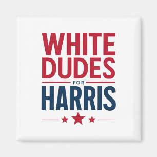 Witte Kerels Voor Harris Verkiezing Kamala Harris  Magneet