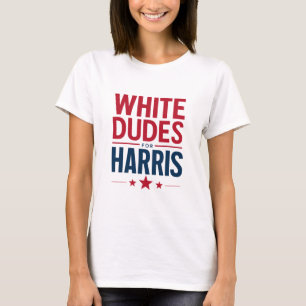 Witte kerels voor Harris-verkiezing Kamala Harris  T-shirt