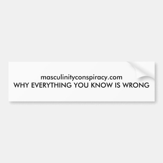 Witte masculinityconspiracy.com bumpersticker (Voorkant)
