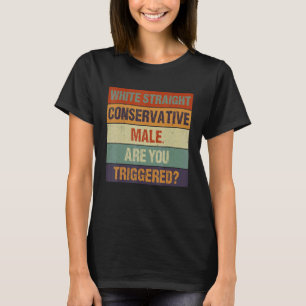 Witte rechte conservatieve man ben je triggere t-shirt
