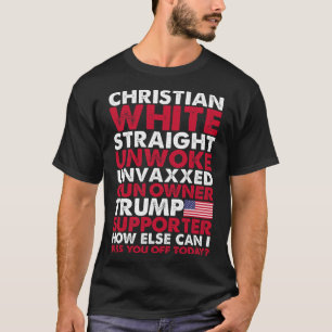 Witte Straight Ontwaakt Ongevaagde Trump-supporter T-shirt
