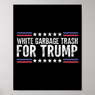 Witte vuilnis voor Trump stemt op Trump Poster