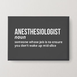 Witty Anesthesiologist Definitie Button