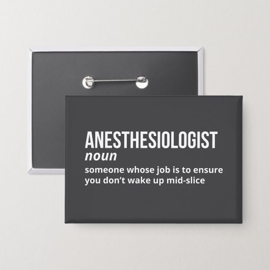 Witty Anesthesiologist Definitie Button (Voorkant / Achterkant)