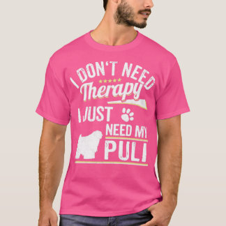 Witty Puli Cool Dog Therapy Gezegde T-shirt