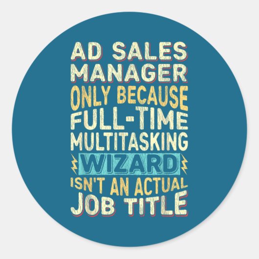 Wizard Job Title Quote - Funny Ad S Manager  Ronde Sticker (Voorkant)